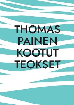 portada Thomas Painen Kootut Teokset (in Finnish)