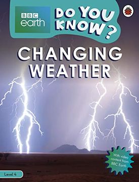 portada Changing Weather. Bbc Earth do you Know. - Número 4: Level 4 (en Inglés)