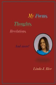 portada My Poems, Thoughts, Revelations and More (en Inglés)