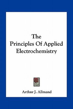portada the principles of applied electrochemistry (en Inglés)