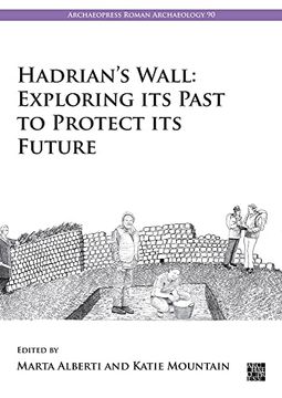 portada Hadrian's Wall: Exploring Its Past to Protect Its Future (en Inglés)