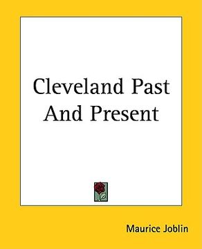 portada cleveland past and present (en Inglés)