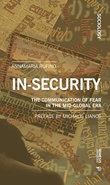 portada In-Security. The Communication of Fear in the Mid-Global era (Sociology) (en Inglés)
