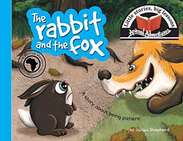 portada The Rabbit and the Fox: Little Stories, big Lessons (Animal Adventures) (en Inglés)