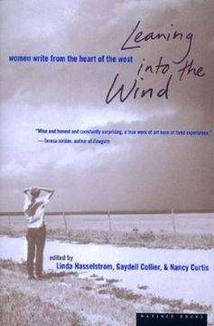 portada Leaning Into the Wind: Women Write From the Heart of the West (in English)