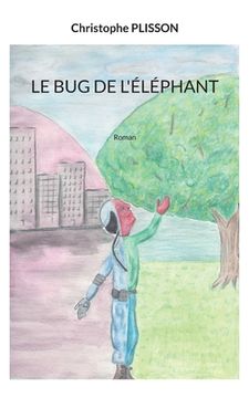 portada Le bug de l'éléphant: Roman (en Francés)