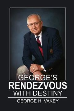 portada George's Rendezvous with Destiny (en Inglés)
