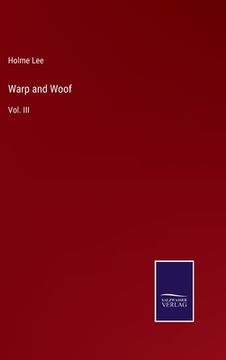 portada Warp and Woof: Vol. III (en Inglés)