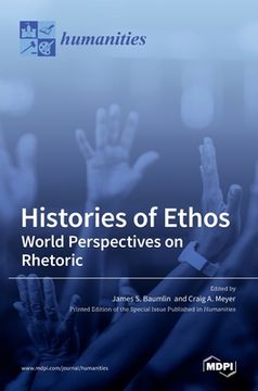 portada Histories of Ethos: World Perspectives on Rhetoric (en Inglés)