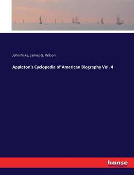 portada Appleton's Cyclopedia of American Biography Vol. 4 (en Inglés)