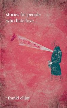 portada stories for people who hate love... (en Inglés)