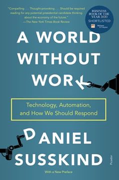 portada A World Without Work: Technology, Automation, and how we Should Respond (in English)