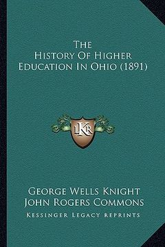 portada the history of higher education in ohio (1891) (in English)