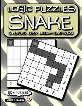 portada Logic Puzzles Snake: 3 Levels: Easy, Medium and Hard. (en Inglés)