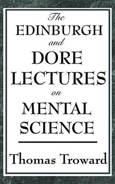 portada The Edinburgh and Dore Lectures on Mental Science (en Inglés)