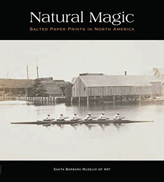 portada Natural Magic: Salted Paper Prints in North America (en Inglés)