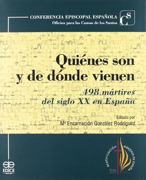 portada Quienes son y de donde vienen: 498martires del siglo XX en España