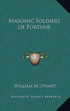 portada masonic soldiers of fortune (en Inglés)