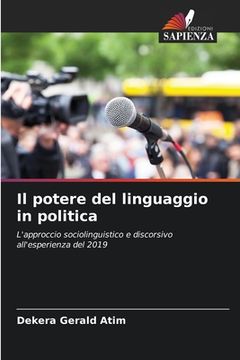 portada Il potere del linguaggio in politica (in Italian)