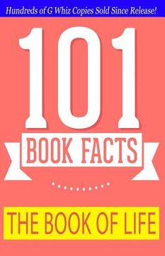 portada The Book of Life -101 Book Facts: #1 Fun Facts & Trivia Tidbits (en Inglés)