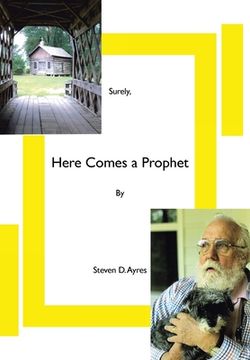 portada Surely, Here Comes a Prophet (en Inglés)