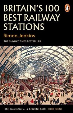 portada Britain'S 100 Best Railway Stations [Idioma Inglés] (en Inglés)