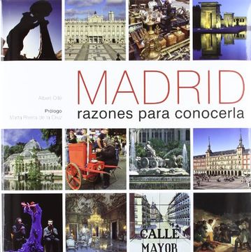 madrid. razones para conocerla