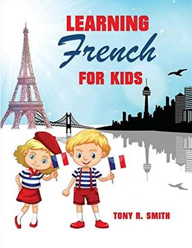 portada Learning French for Kids: Early Language Learning System (en Inglés)