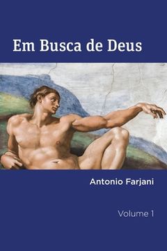 portada Em Busca de Deus: Da Religião ao Sagrado: 1 (in Portuguese)