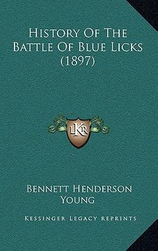 portada history of the battle of blue licks (1897) (en Inglés)