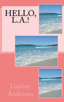 portada Hello, L. A. (The Girls of Henley Beach) (Volume 20) 