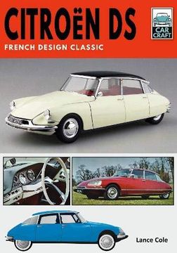 portada Citroen ds: French Design Classic (Car Craft) (in English)