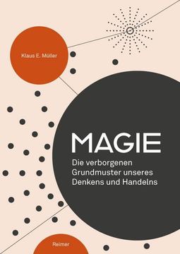portada Magie: Die Verborgenen Grundmuster Unseres Denkens Und Handelns (en Alemán)