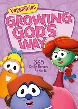 portada Growing God's Way: 365 Daily Devos for Girls (Veggietales) (en Inglés)