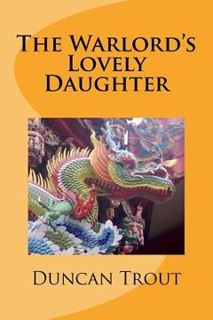 portada The Warlord's Lovely Daughter (en Inglés)