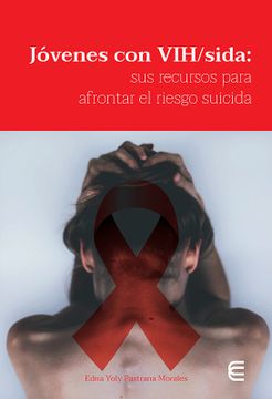 portada Jóvenes con Vih/Sida: Sus Recursos Para Afrontar el Riesgo Suicida (in Spanish)