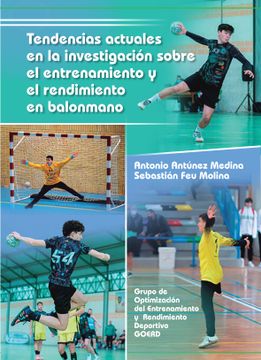 portada Tendencias Actuales en la Investigacion Sobre el Entrenamiento y el Rendimiento en Balonmano (in Spanish)
