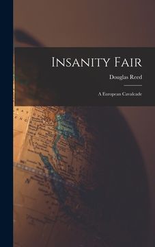 portada Insanity Fair; a European Cavalcade (en Inglés)