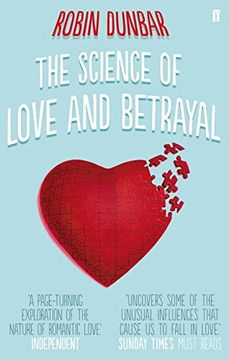 portada the science of love and betrayal. robin dunbar (en Inglés)