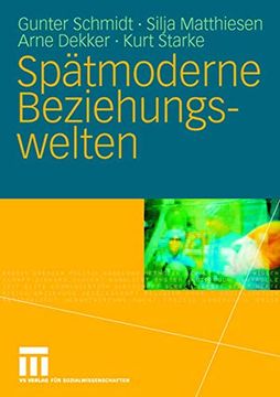 portada Spätmoderne Beziehungswelten: Report Über Partnerschaft und Sexualität in Drei Generationen (in German)