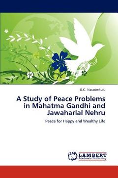 portada a study of peace problems in mahatma gandhi and jawaharlal nehru (en Inglés)