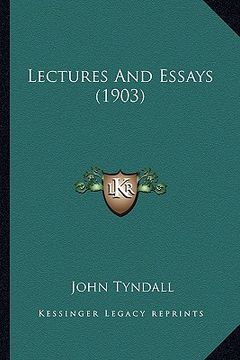 portada lectures and essays (1903) (in English)