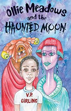 portada Ollie Meadows and the Haunted Moon - Book 3 (in English)
