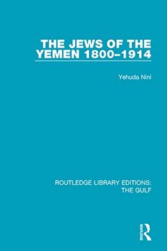 portada The Jews of the Yemen, 1800-1914 (en Inglés)