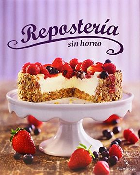 portada Reposteria sin Horno (in Spanish)