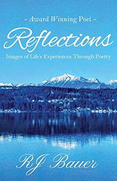 portada Reflections: Images of Life's Experiences Through Poetry (en Inglés)
