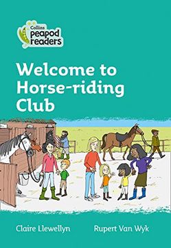 portada Level 3 – Welcome to Horse-Riding Club (Collins Peapod Readers) (en Inglés)
