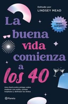 portada La buena vida comienza a los 40 (in Spanish)
