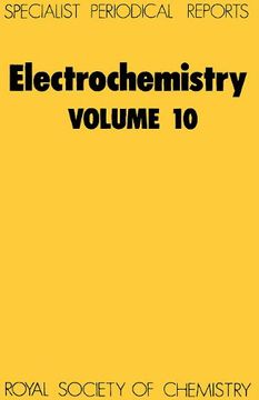 portada Electrochemistry: Volume 10: A Review of Chemical Literature: Vol 10 (Specialist Periodical Reports) (en Inglés)