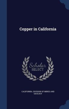 portada Copper in California: No.144 Maps (en Inglés)